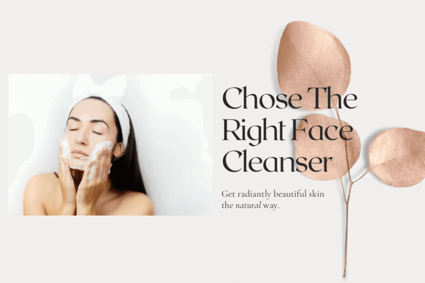 Why Washing Your Face With The Right Face Cleanser Is Important Kreal